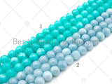 Natrual Amazonite/Aquamarine Jade, 6mm/8mm/10mm Round Smooth Jade, Dyed Jade, 15.5'' Full Strand, Sku#U999