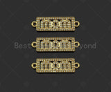 Gold Filled CZ Micro Pave Mom Word On Rectangle Shape Connector, 18K Gold Filled Connector, Mother's Day Gift, 25x8mm,Sku#LD112