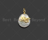 Gold Filled Mom Word On Pearl Pendant, Bracelet Necklace Natural Pearl Charm, 18K Gold Filled Mom Pendant Charm,13x19mm,Sku#Z1365