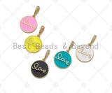 CZ Pave Clorful Enamel Love Coin Pendant, Pink Turquoise Yellow White Black Love Enamel pendant, Enamel Jewelry, 15mm,sku#ML28