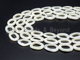 High Quality White Mother of Pearl, Mop Shell, White Shell, Oval Donut Smooth Beads, 4x6mm/6x8mm/13x18mm/18x25mm, 15inch strand,SKU#T16