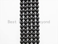 Quality Natural Black Tourmaline Round Smooth Beads, 6mm/8mm/10mm/12mm beads Finish, Black Gemstone Beads, 15.5inch strand, SKU#U310
