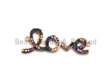 Rainbow CZ Micro Pave Love Letter Connector, Cubic Zirconia Love Pave Connector, Pave Connector, 12x34mm,sku# E420