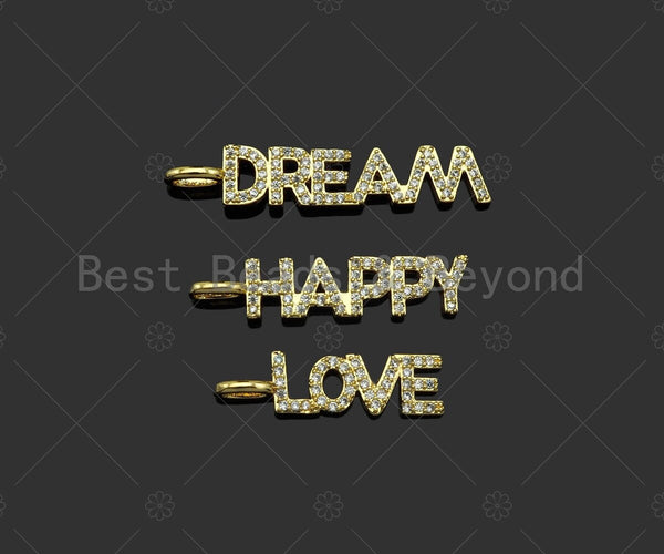 CZ Micro Pave Dream Happy LOve Words Shape Pendant,Cubic Zirconia Gold Charm,Necklace Bracelet Charm Pendant,43x3mm/29x3mm/23x2mm,Sku#Z1308