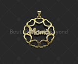 Gold Filled CZ Micro Pave Mama On Heart Round Ring Shape Pendant,18K Gold Filled Charm, Mother's Day,Necklace Pendant,28x30mm,Sku#LD124